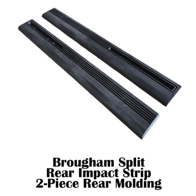 Brougham Split Rear Bumper Impact Strip 2-Piece